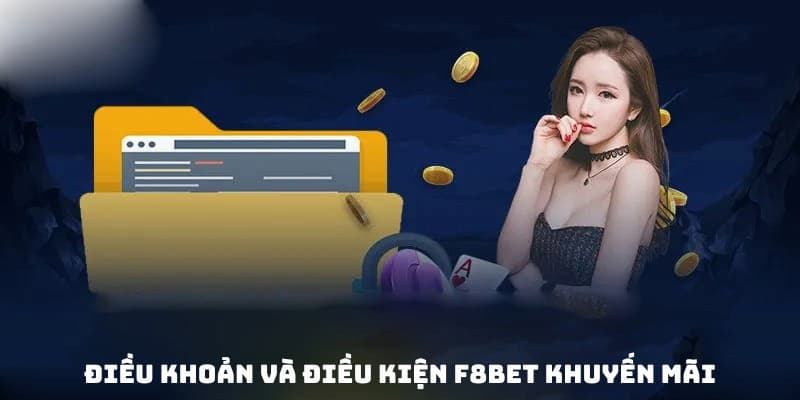 Các nhóm điều khoản và điều kiện thường gặp tại F8bet